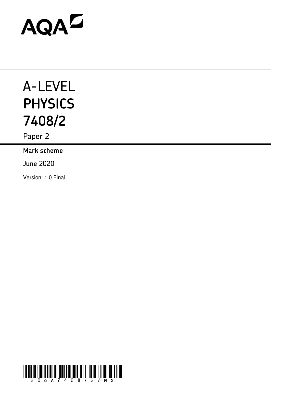A-LEVEL PHYSICS 7408/2 Paper 2 Mark scheme June 2020 Version: 1.0 Final