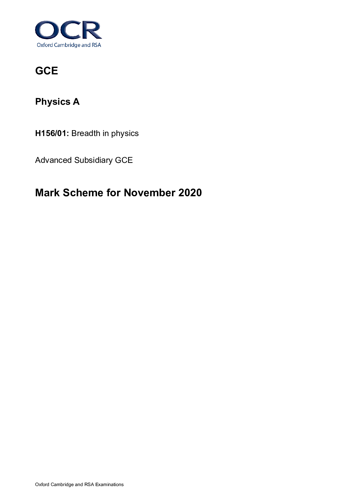 GCE  Physics A H156/01 Breadth in physics Advanced Subsidiary GCE Mark Scheme for November 2020