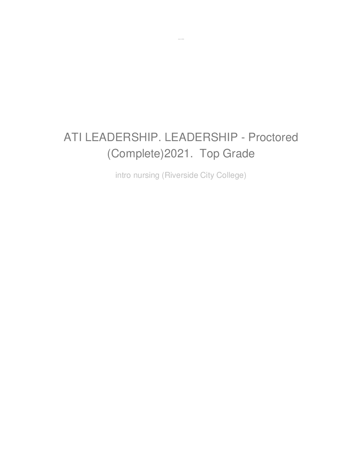 ati_leadership_leadership_proctored_complete_2021_top_grade.pdf.pdf